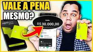 NOVUCARD LIBERA AT&Eacute; 30MIL de LIMITE? VEJA 4 PRINCIPAIS VANTAGENS CART&Atilde;O SEM ANUIDADE  [ATUALIZADO]