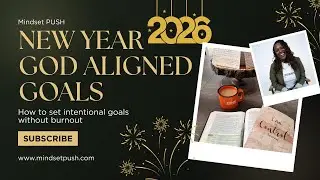 From Pressure to Peace | Setting God-Aligned Goals for the New Year