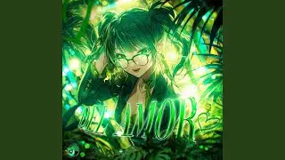 DEL AMOR (Slowed)