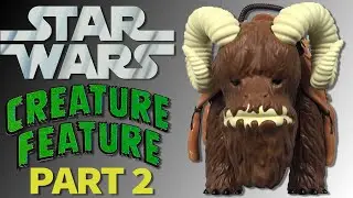 Like a Bantha | Kenner Star Wars Creature Feature Part 2
