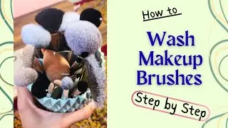 Let's Wash My Dirty Brushes Together | When, Why, & How to Wash #washmakeupbrushes
