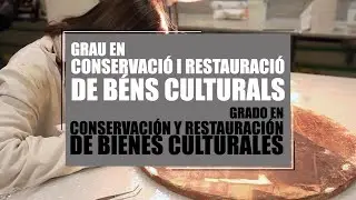 Grado en Conservaci&oacute;n y Restauraci&oacute;n de Bienes Culturales - Universitat Polit&egrave;cnica de Val&egrave;ncia UPV