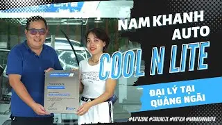 [Autozone.vn] Nam Khanh Auto  một trong 30 đại l&yacute; Cool N Lite