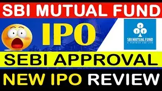 SBI MUTUAL FUND IPO 2026 | SBI MUTUAL SEBI UPDATE