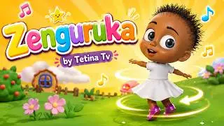 ZENGURUKA by Tetina Tv- African Nursery Rhymes #akanuma #injangwe