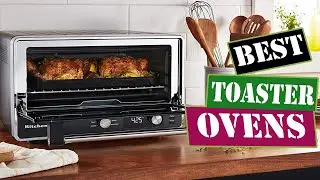 BEST TOASTER OVENS 2021