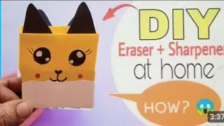 How to make Sharpener and Eraser box I DIY Sharpener decoration Ideas I DIY paper Craft for School 