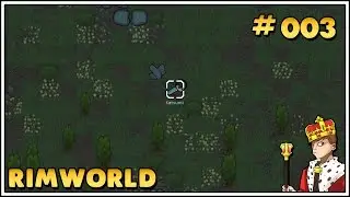 Let's Play Rimworld Alpha 16 - Mein Bruder kommt #003 [Let's Play/Deutsch/1440p]