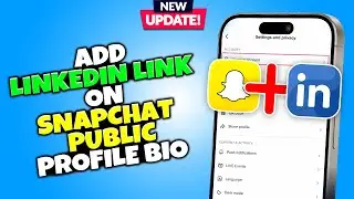 How to add Linkedin link on Snapchat public profile bio