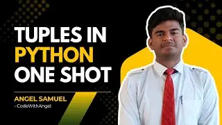 🐍 Tuples in Python – One Shot Tutorial | Master Tuple Basics in 20 Minutes 💡