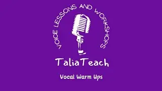 TaliaTeach Vocal Warm Ups October '25 (Just Piano)