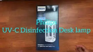 Philips UV-C Disinfection Desk Lamp | Unboxing | Zanchury
