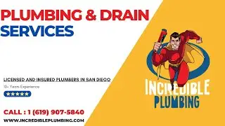Incredible Plumbing | Top Rated Plumbers in San Diego | Plumbing & Drain Services | (619) 907-5840