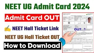 NEET Admit Card 2025 🔴 How To Download NEET UG Admit Card 2025 ? NEET Hall Ticket 2025 Download Link