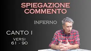Dante. Inferno. Canto I. vv. 61 - 90. Virgilio.