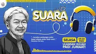 LIVE SUARA &ndash; KULIAH JUMAAT TOK GURU NIK AZIZ (Hari Didedahkan Segala Rahsia)