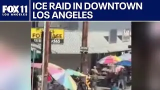 Major ICE raid in downtown LA and more