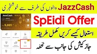 SpEidi Jazzcash New Gift | SpEidi Jazzcash Send Eid Gift