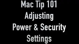 Mac 101 Adjusting Power Settings