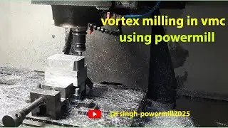 vortex milling in power mill | cnc machining | cnc milling | high speed machining | power mill