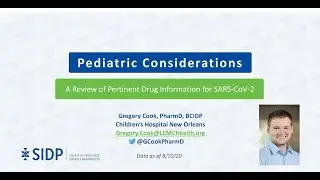 Pediatric Considerations: Evidence-Based Health Information Related to COVID-19