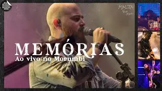 Malta - Memórias (Ao Vivo no Morumbi)