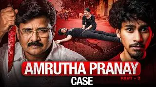 DARK SIDE OF MARUTHI RAO | Amrutha Pranay Case | Part 2