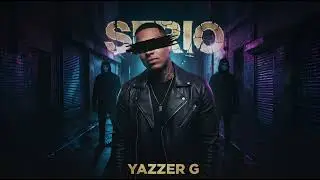 Yazzer G - Serio 🤨 (Prod by. yugo4x)