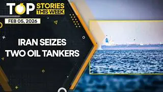 Iran Seizes Dual Oil Tankers: 15 Crew Held in Gulf Raid | WION Top Videos This Week