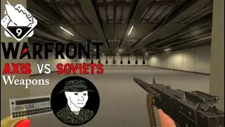 ARC9 Warfront Axis vs Soviets Weapons Showcase