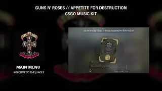 [CS:GO] Custom Music Kit -  Guns N' Roses Appetite for Destruction