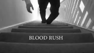 BLOOD RUSH - short film by Christopher Healey