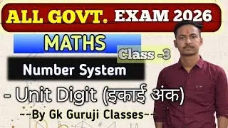 Number System – Unit Digit | Maths Class | SSC CGL, CHSL, MTS | GK Guruji Classes | Maths in Hindi 
