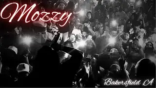 Mozzy Show Bakersfield ,CA