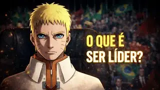 NARUTO: O que os Políticos Brasileiros deveriam aprender com um Hokage