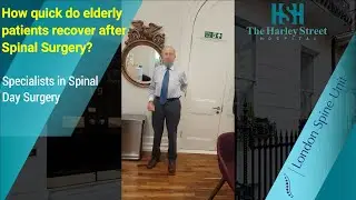 How quick do elderly patients recover after Spinal Surgery? ( London Spine Unit )