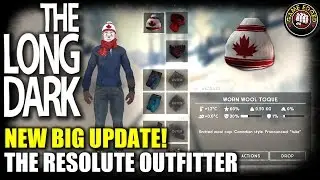 The Long Dark | New Big Update Resolute Outfitter | Let's Play The Long Dark Gameplay