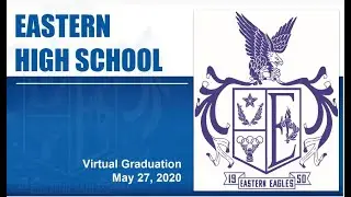 Eastern High School -- Graduation 2020