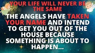 11:11🌈ANGELS SAY🌈the angels have taken your name and intend to get you out of the house because...