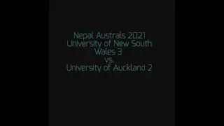 Nepal Australs 2021, Partial Double Octo-Finals, UNSW 3 vs Auckland 2