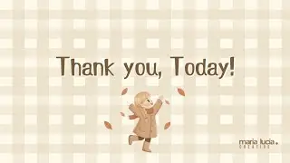 Learning Gratitude and saying Thank You for Babies and Toddlers with MariLu &ndash; Thank You, Today