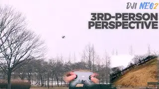 DJI NEO 2 External Camera View | Freestyle Maneuvers & Handling | NEO2 FPV | Manual mode