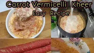 Carrot Vermicelli Kheer /Payasam/Pudding/Easy Recipe