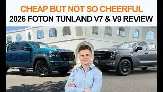 2026 Foton Tunland V7 & V9 Review — Cheap but frustrating to live with.