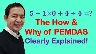Basic Algebra: Order of Operations PEMDAS (aka BODMAS/BEDMAS/BIDMAS/GEMDAS/GEMS) Clearly Explained!