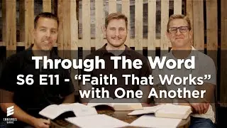 Through The Word - S6 E11 - 