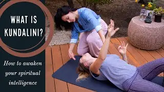 WHAT IS KUNDALINI? The Spiritual Power of Liberation and Awakening (what happens after KAP?)
