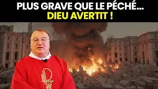 Il y a quelque chose de pire que le p&eacute;ch&eacute; ! Message URGENT de P&egrave;re Michel