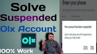 Olx Account Suspended Problem ! Olx Account Banned Problem ! Olx Id Suspended Problem ! 100% Solved