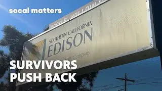 Why Eaton Fire Survivors Are Questioning Edisons Compensation Program | SoCal Matters | PBS SoCal